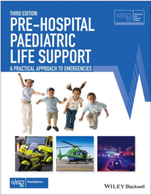 Pre-Hospital Paediatric Life Support: The Practical Approach, 3rd Edition