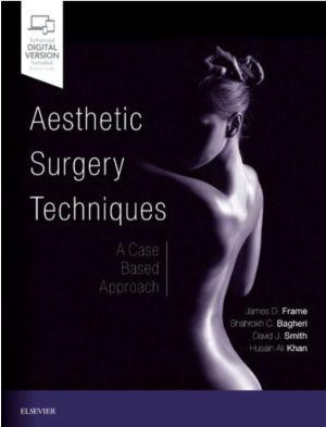 Aesthetic Surgery Techniques:  A Case-Based Approach, 1st Edition