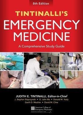 Tintinalli's Emergency Medicine: A Comprehensive Study Guide. 8th Edition