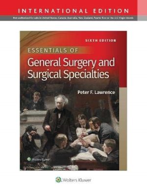 Essentials of General Surgery and Surgical Specialties, International Edition, 6th Edition