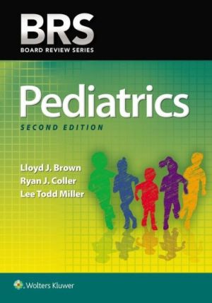 BRS Pediatrics, 2nd Edition, International Edition