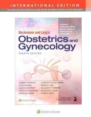 Beckmann and Ling's Obstetrics and Gynecology, 8th Edition, International Edition