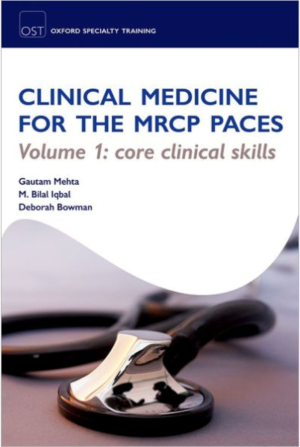 OST: Clinical Medicine for the MRCP PACES: Volume 1: Core Clinical Skills
