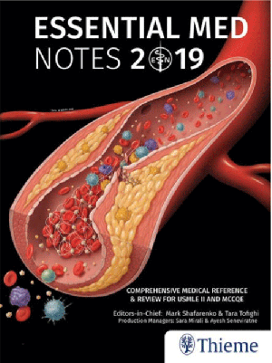 Essential Med Notes 2019: Comprehensive Medical Reference & Review for USMLE II and MCCQE, 35th Edition