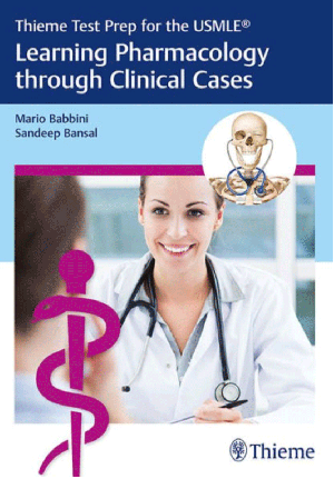 Thieme Test Prep for the USMLE: Learning Pharmacology through Clinical Cases