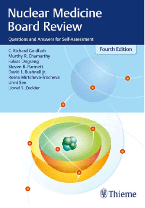 Nuclear Medicine Board Review: Questions and Answers for Self-Assessment