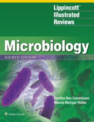 Lippincott® Illustrated Reviews: Microbiology, 4th Edition, International Edition