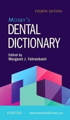 Mosby's Dental Dictionary, 4th Edition