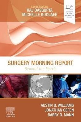 Surgery Morning Report: Beyond the Pearls, 1st Edition