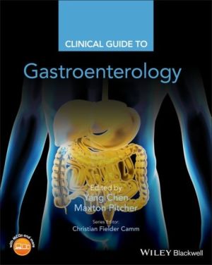 Clinical Guide to Gastroenterology, 1st Edition