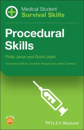 Medical Student Survival Skills: Procedural Skills, 1st Edition