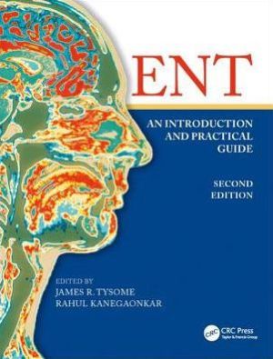 ENT-An-Introduction-and-Practical-Guide-9781138198234