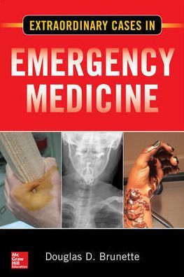 9781260031089-Extraordinary-Cases-in --Emergency-Medicine