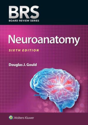 BRS Neuroanatomy, 6th Edition
