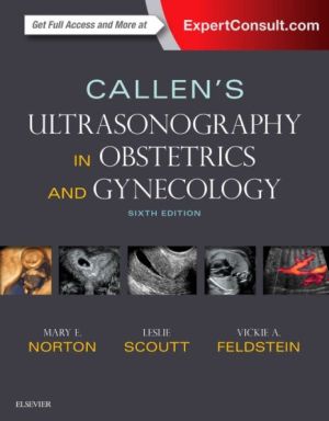 Callen's Ultrasonography in Obstetrics and Gynecology, 6th Edition