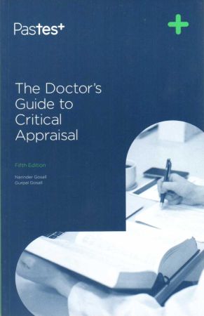 The Doctor’s Guide to Critical Appraisal, 5th Edition