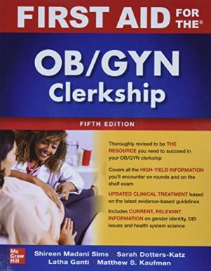First Aid For The Obstetrics And Gynecology Clerkship