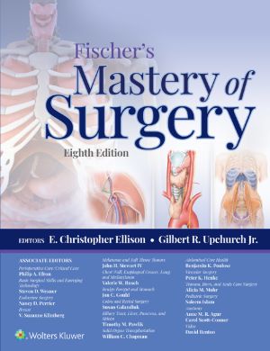 Fischer's Mastery of Surgery, 8th edition