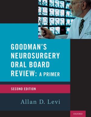 Goodmans-Neurosurgery-Oral-Board-Review-9780190055189