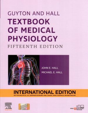 Guyton and Hall Textbook of Medical Physiology