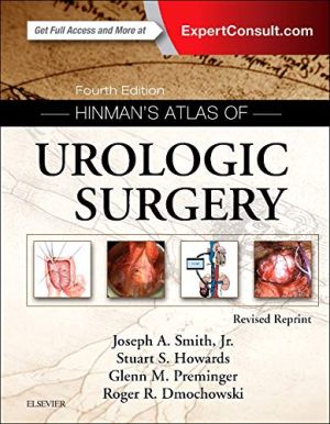 Hinman's Atlas of Urologic Surgery Revised Reprint, 4th Edition