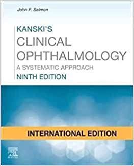 Kanski's Clinical Ophthalmology, 9th Edition, International Edition