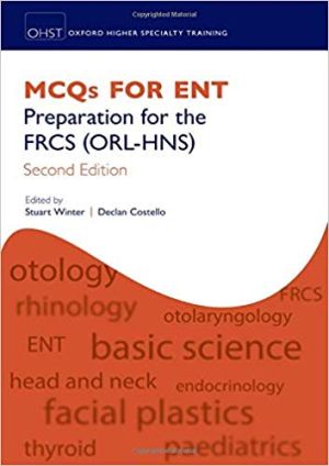 mcqs-for-ent-preparation-for-the-frcs-9780198792000