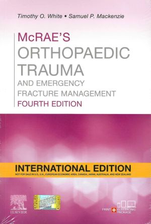 McRae's Orthopaedic Trauma and Emergency Fracture Management