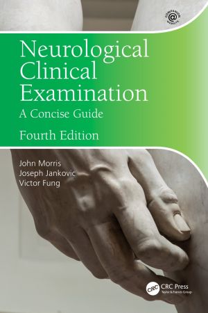 Neurological Clinical Examination
A Concise Guide
