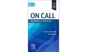 On Call Principles and Protocols: Principles and Protocols, 7th Edition