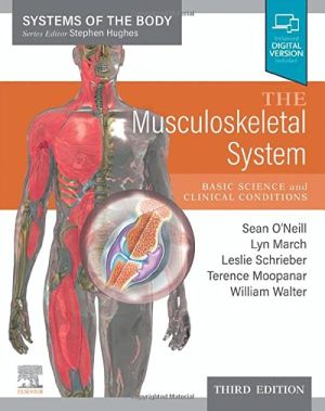 The Musculoskeletal System: Systems of the Body Series