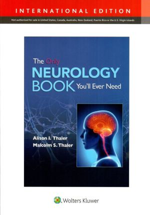 The Only Neurology Book You'll Ever Need