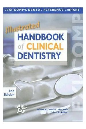 Illustrated Handbook of Clinical Dentistry, 2nd Edition