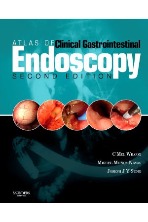 Atlas of Clinical Gastrointestinal Endoscopy, 2nd Edition