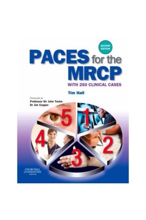 PACES for the MRCP, 2nd Edition: with 250 Clinical Cases