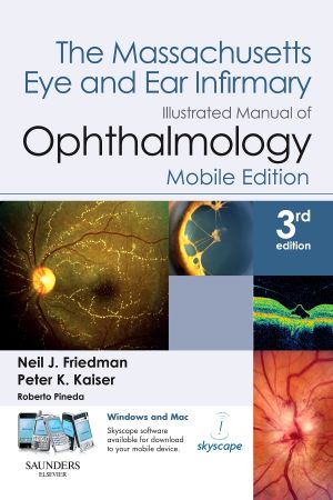 The Massachusetts Eye and Ear Infirmary Illustrated Manual of Ophthalmology: Book with PDA Download, 3rd Edition