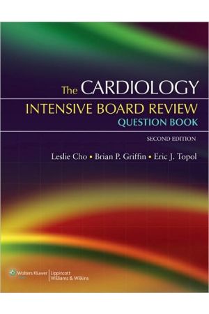 The Cardiology Intensive Board Review Question Book, 2nd edtion