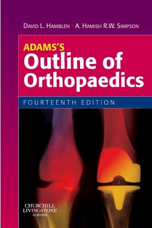 Adams's Outline of Orthopaedics, International Edition, 14th Edition