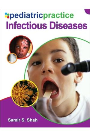 Pediatric Practice: Infectious Diseases, 1st Edition