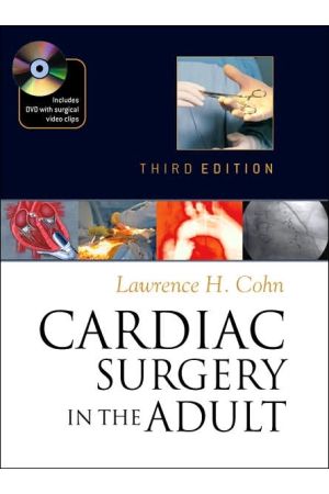 Cardiac Surgery in the Adult, 3rd edition