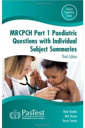 MRCPCH Part 1 Paediatric Questions with Ind. Sub Sums, 3ed