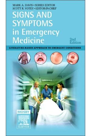 Signs and Symptoms in Emergency Medicine, 2nd Edition
