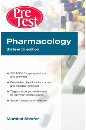 Pharmacology: PreTest Self-Assessment and Review, 13th Edition