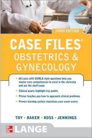 Case Files: Obstetrics and Gynecology, 3rd Edition