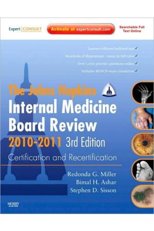 Johns Hopkins Internal Medicine Board Review 2010-2011, 3rd Edition: : Certification and Recertification: Expert Consult - Online and Print