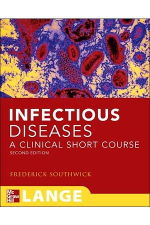 Infectious Diseases: A Clinical Short Course, Second Edition