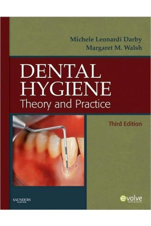 Dental Hygiene: Theory and Practice, 3rd edition