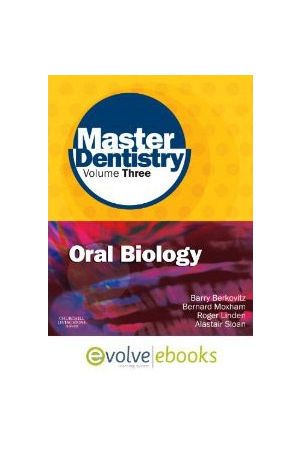 Master Dentistry, 1st edition: Volume 3: Oral Biology: Text and Evolve eBooks Package:  