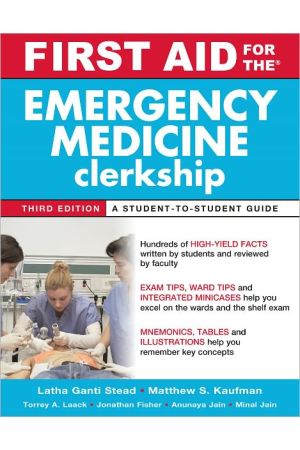 First Aid for the Emergency Medicine Clerkship, Third Edition