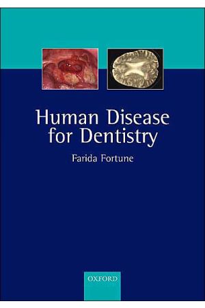 Human Disease for Dentistry, 1st edition